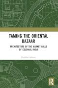 Taming the Oriental Bazaar (en Inglés)