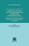Accion de tutela contra providencias judiciales en materia penal