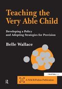 Teaching the Very Able Child - Developing a Policy & Adopting Strategies for Provision (en Inglés)