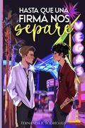 Hasta que una firma nos separe
