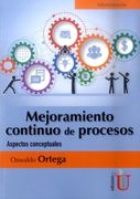 Mejoramiento Continuo de Procesos. Aspectos Conceptuales