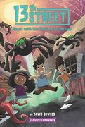 13Th Street #5: Tussle With the Tooting Tarantulas (Harperchapters) (en Inglés)