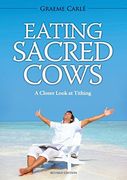 Eating Sacred Cows: A Closer Look at Tithing (en Inglés)