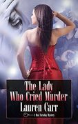 The Lady who Cried Murder: A mac Faraday Mystery (en Inglés)