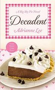 Decadent: Big sky pie #4 (en Inglés)