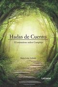 Hadas de Cuento. El Misterioso Señor Complejo
