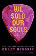 We Sold our Souls: A Novel (en Inglés)
