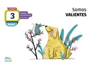 Proyecto Kumi - 3 Años : Somos Valientes