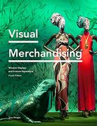 Visual Merchandising (4Rth ed) (en Inglés)