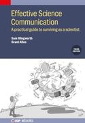 Effective Science Communication (Third Edition): A Practical Guide to Surviving as a Scientist (en Inglés)