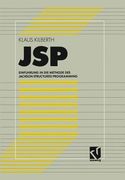 JSP: Einführung in Die Methode Des Jackson Structured Programming (en Alemán)