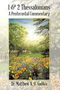 1 & 2 Thessalonians: A Pentecostal Commentary (en Inglés)