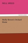 molly brown's orchard home (en Inglés)