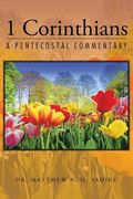 1 Corinthians: A Pentecostal Commentary (en Inglés)