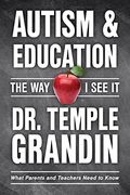 Autism and Education: The way i see it: What Parents and Teachers Need to Know (en Inglés)