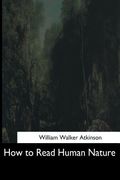How to Read Human Nature (en Inglés)