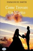 Come Trovare Un Marito (en Italiano)