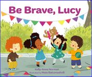 Be Brave, Lucy (en Inglés)
