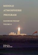 Middle Atmosphere Program - Handbook for MAP: Volume 15 (en Inglés)