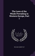 The Laws of the Winds Prevailing in Western Europe, Part 1 (en Inglés)