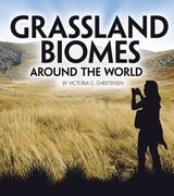 Grassland Biomes Around the World (en Inglés)