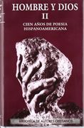 hombre y dios. ii: cincuenta años de poesía hispanoamericana (1900-1955)