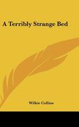 a terribly strange bed (en Inglés)