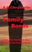 Family Bonds: A Tale of the Empire Seas (en Inglés)