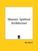 masonic spiritual architecture