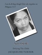 Nhashe: Unzipping Her Lips To Find True Freedom (en Inglés)