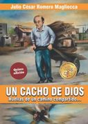 Un Cacho de Dios: Huellas de un Camino Compartido.