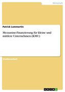 Mezzanine-Finanzierung für Kleine und Mittlere Unternehmen (en Alemán)