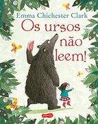 Os Ursos Na? O Leem! (en Portugués)