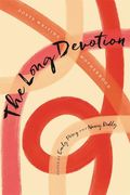 The Long Devotion: Poets Writing Motherhood (en Inglés)