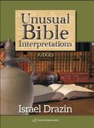Unusual Bible Interpretations: Judges Volume 3 (en Inglés)