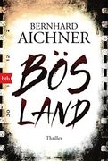 Bösland: Thriller (en Alemán)