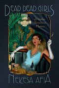 Dead Dead Girls (Harlem Renaissance Mysteries) (en Inglés)