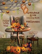 Color With Me! Grandma & Me Coloring Book: Halloween (en Inglés)