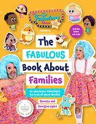The Fabulous Show With fay and Fluffy Presents: The Fabulous Book About Families (Inclusive Culture, Diversity Book for Kids) (Age 5-7) (en Inglés)