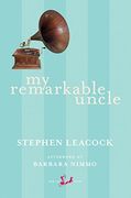 My Remarkable Uncle (New Canadian Library) (en Inglés)
