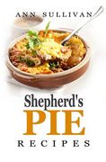 Shepherd's Pie Recipes (en Inglés)