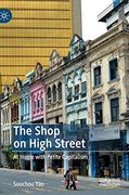 The Shop on High Street: At Home With Petite Capitalism (en Inglés)