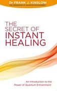 secret of instant healing