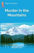 Murder in the Mountains (en Inglés)