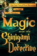 Magic and the Shinigami Detective (en Inglés)