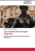 Los Rostros de La Mujer Sagrada