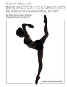 Activity Manual for Introduction to Kinesiology: The Science of Human Activity (Second Revised First Edition) (en Inglés)