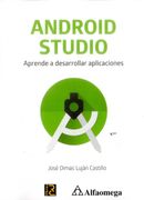 Android Studio. Aprende a Desarrollar Aplicaciones