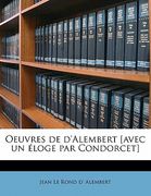Oeuvres de d'Alembert [avec un éloge par Condorcet] Volume 2 (en Francés)
