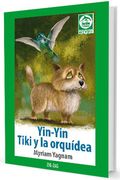 Yin - Yin. Tiki y la Orquidea